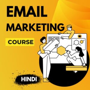 Email Marketing Course (Hindi)