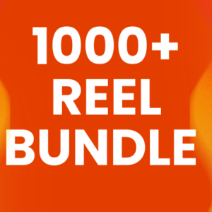 1000+ Reel Bundle
