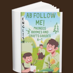 AB Follow Me! Phonics Rhymes and Crafts Grades K-1 (English)